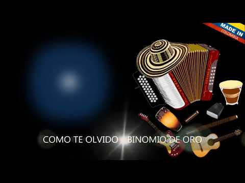 Como te olvido - Binomio de oro  ( video letra )
