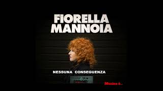 Fiorella Mannoia - Nessuna Conseguenza (2016)