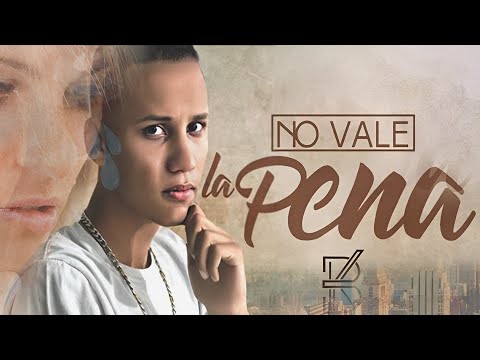 Breyk - No Vale La Pena [Official Lyric Vídeo]