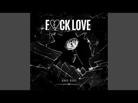 FUCK LOVE