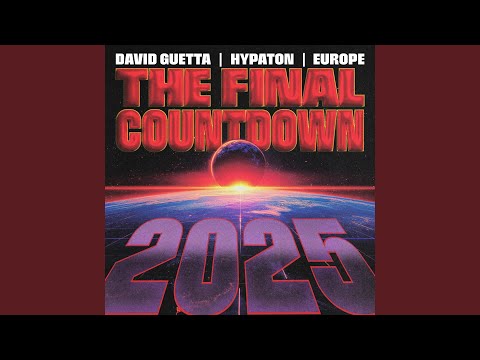 The Final Countdown 2025 (Extended Mix)