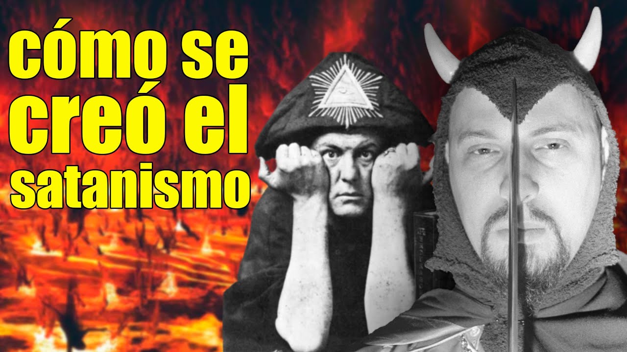 COMO SE CREO EL SATANISMO? como se consideran? por Javier Sampayo