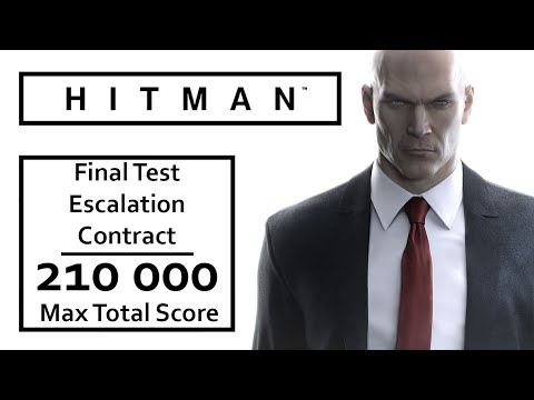 HITMAN 2016 – Final Test Escalation Contract Snorrason Ascension – Maximal 210000 Total Score
