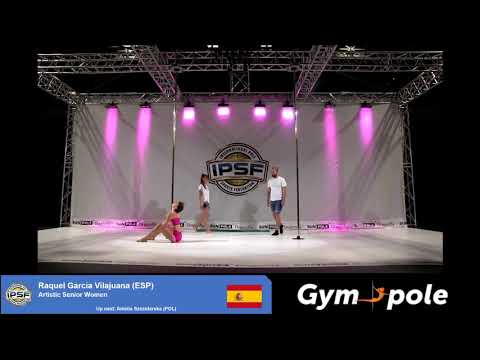 WPSC19 - Artistic Pole - Senior Women - Raquel Garcia Vilajuana - Spain