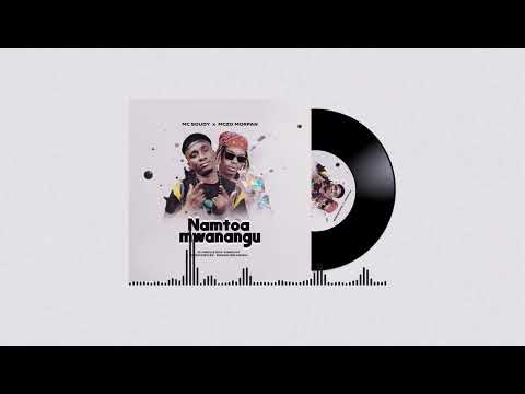 Mc Soudy x Mczo Morfan - Namtoa Mwanangu ( Official Audio )
