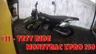 Download lagu #11 - Test Ride Monstrac Trail Zpro 250 mp3