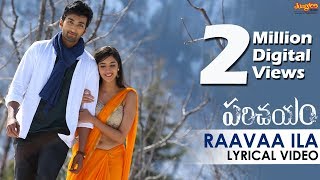 Raavaa Ila Song Lyrics from Parichayam - Virat