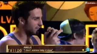 Amelie - I don&#39;t wanna take it slow 22/08/2014