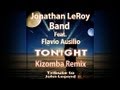 Jonathan Leroy Band - Tonight ( Kizomba Remix ...