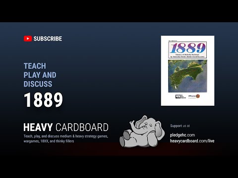 1889 5p Teaching, Play-through, & Round table discussion by Heavy Cardboard