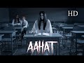 Aahat New Episode 2024 डर का असली एहसास Aahat Horror Films
