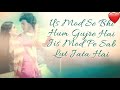 Us Mod Se Bhi Hum Gujre Hai Jis Mod Pe Sab Lut Jata Hai Tumse Milkar Na Jane Kyu