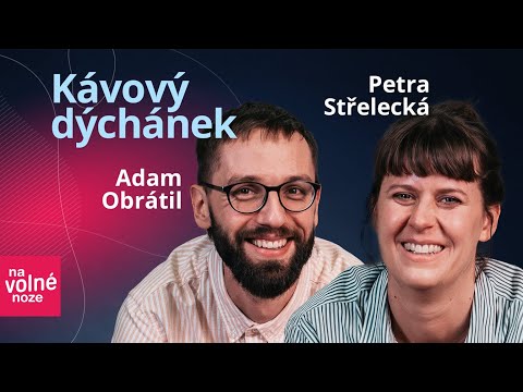 Na volné noze #36 - Petra Střelecká a Adam Obrátil