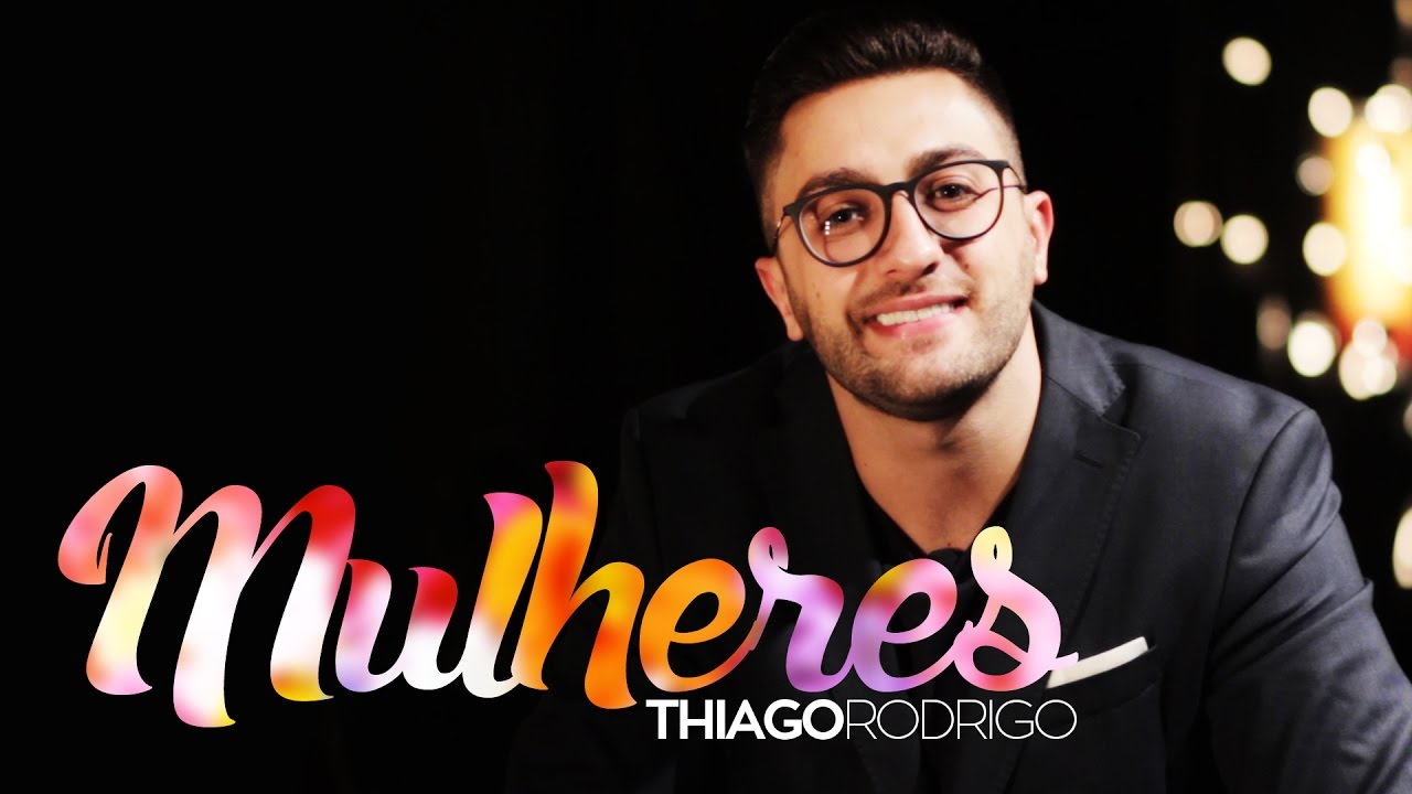 Mulheres - Thiago Rodrigo