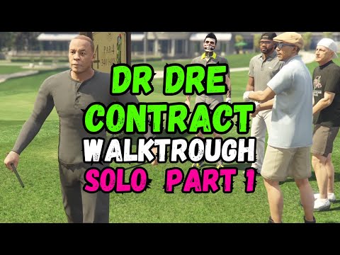 Dr.  Dre Contract Walktrough Solo Part 1 - GTA 5 Online The Contract DLC