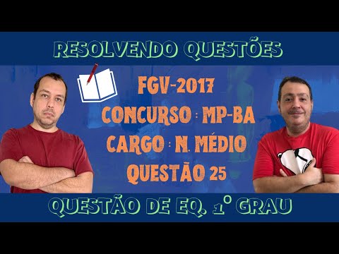 FGV  2017 –MP-BA   ASSISTENTE TÉCNICO – QUESTÃO – 25