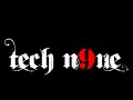 TECH N9NE "public School/Straight Out The Gate ...