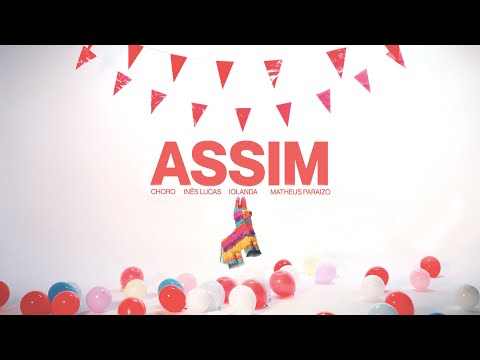 Choro, Inês Lucas, iolanda & Matheus Paraizo - Assim