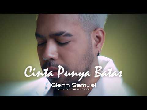 Glenn Samuel - Cinta Punya Batas (Offical Lyric Video)