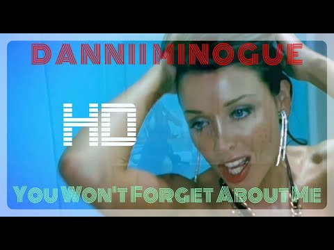 Dannii Minogue - You Won't Forget About Me (Official HD Video 2004)