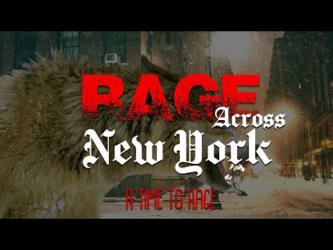 Rage Across New York: A Time to Rage