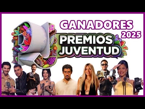 Ganadores Premios Juventud 2025 | Todas las Categorías ✅