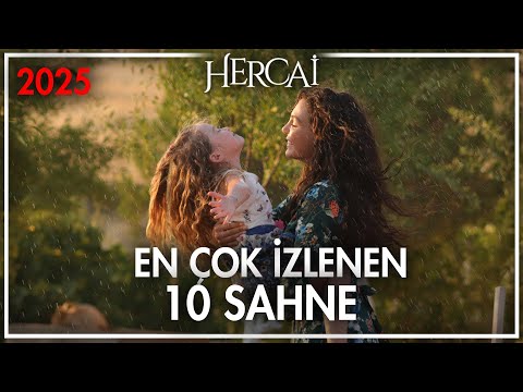 2025 En Çok İzlenen 10 Sahne ❤️🌟 | Hercai Kolaj