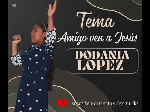 Amigo ven a Jesús. Dodania López. San Juan de Río Coco, Madriz, Nicaragua 