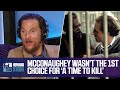 How Matthew McConaughey Got the Role of Jake Brigance in “A Time to Kill” (2017)