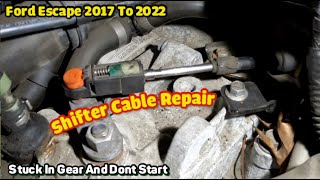 Ford Escape 2017 to 2022 Dont Start or get out of parking  SHIFTER CABLE BROKEN $20 Repair