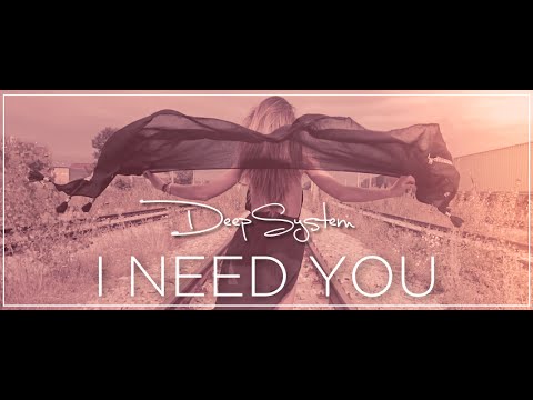 Deep System - I Need You (Official Video) (Dmn Records)