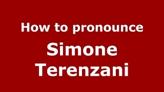 How to pronounce Simone Terenzani