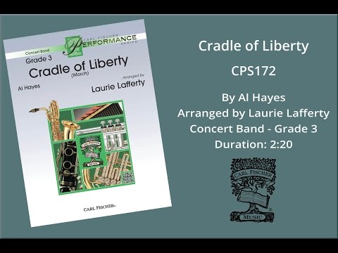 Cradle of Liberty (CPS172) by Al Hayes, arr. by Laurie Lafferty