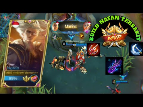 MANIAC!! Build Tersakit Natan 100% No Mercy!! - Top Global Natan ~ MOBILE LEGENDS BANG BANG