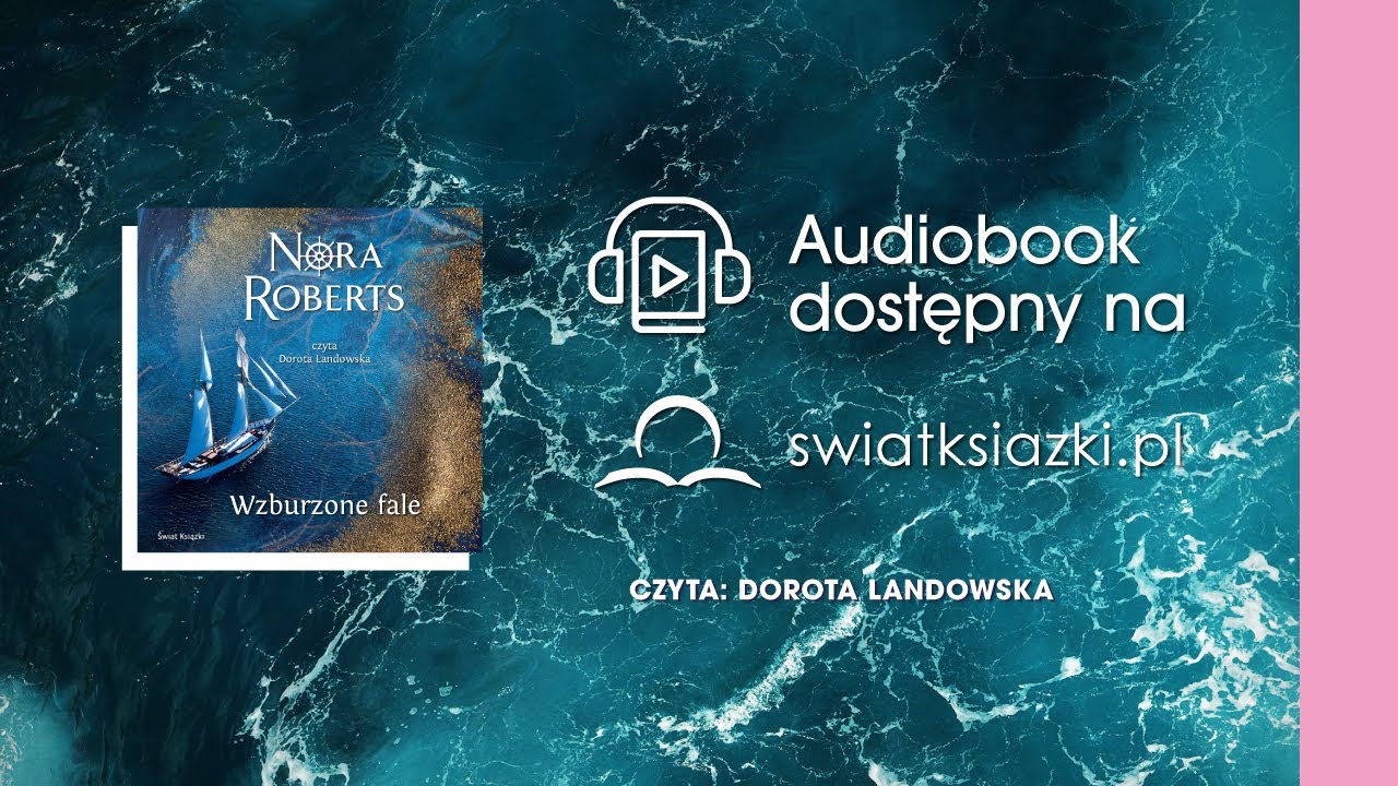 Wzburzone fale. Saga rodu Quinnów. Nora Roberts fragment audiobooka