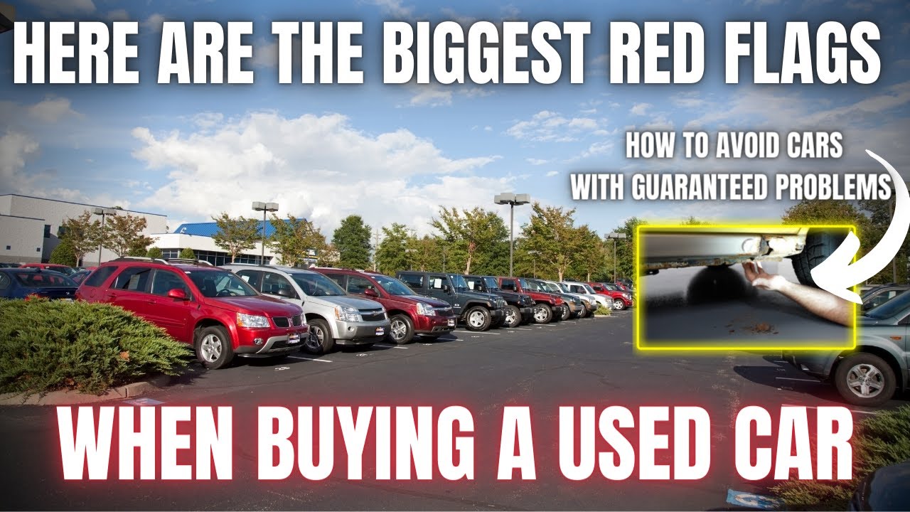 Here Are The BIGGEST Red Flags When Buying a Used Car! BE AWARE!