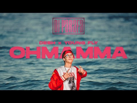 DESH X YOUNG FLY X TIËSTO - OHMAMMA (PARAFA MASHUP)
