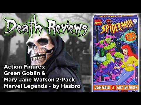 Death Reviews: Green Goblin & Mary Jane Watson - Marvel Legends 2 Pack