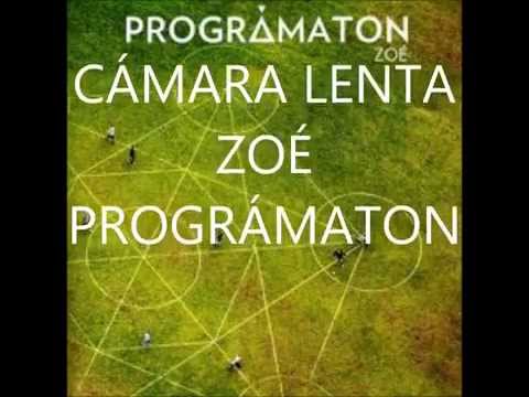 Camara Lenta - Zoé