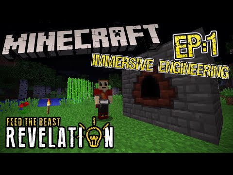 Minecraft FTB Revelation: Immersive Engineering! (EP:1)