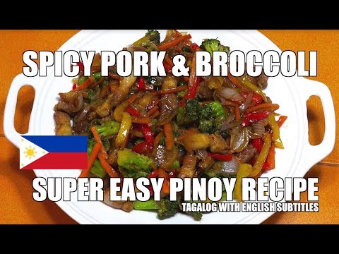 SPICY PORK & BROCCOLI - Pinoy Pork Recipes - Broccoli Pork - Tagalog Videos - Filipino Pork