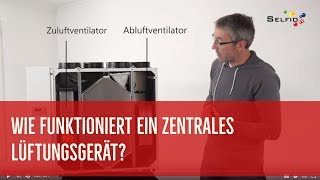 Wie funktioniert ein zentrales Lüftungsgerät?