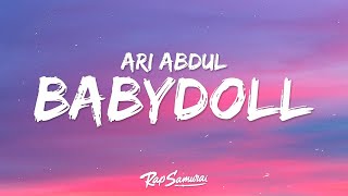 Ari Abdul - BABYDOLL (Lyrics)  | 1 Hour Latest Song Lyrics