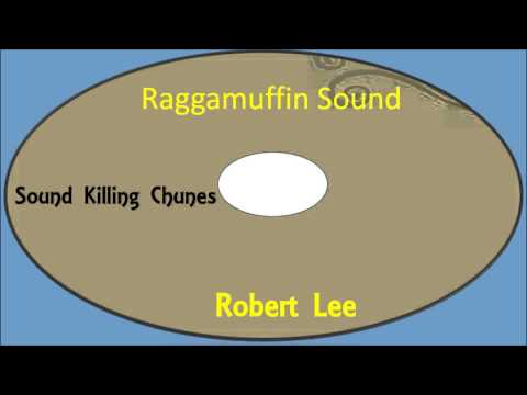 Robert Lee-Raggamuffin Sound (Sound Killing Chunes)