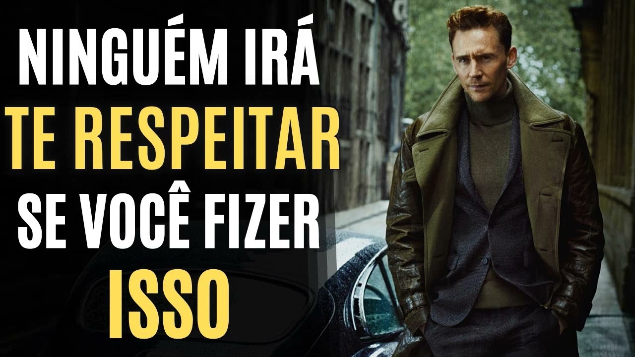 NINGUÉM IRÁ TE RESPEITAR se FIZER ISSO | 5 Atitudes que Farão VOCÊ Ser DESRESPEITADO