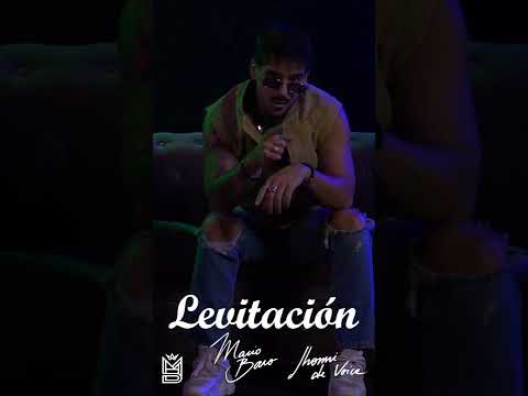 Mario Baro, Jhoni The Voice - Levitación Tráiler #shorts