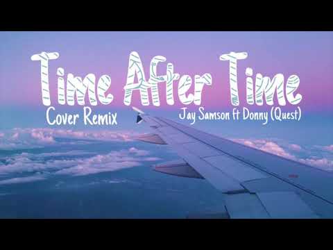Jay Samson - Time After Time (Audio) ft. Donny
