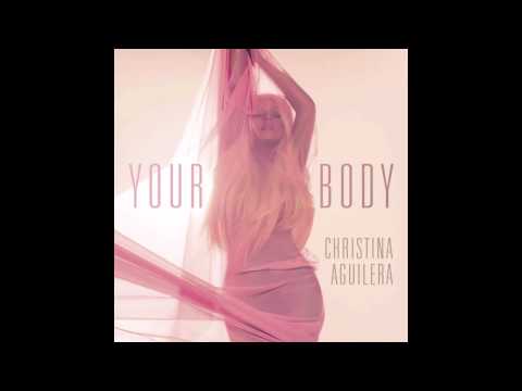 Your Body (Country Club Martini Crew Dirty Radio) - Christina Aguilera