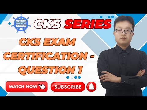 CKS Exam | Deep Dive into Questions 4–5 with Kubernetes Security Insights