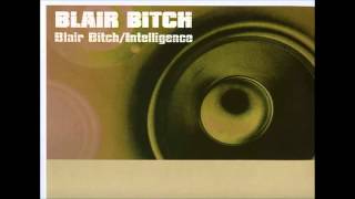 Blair Bitch - Intelligence